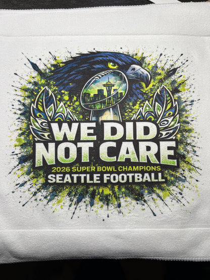 WE DID NOT CARE CHAMPIONS! Rally Towel