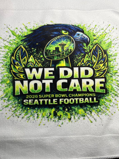 WE DID NOT CARE CHAMPIONS! Artistic Rally Towel