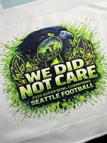 WE DID NOT CARE CHAMPIONS! Artistic Rally Towel